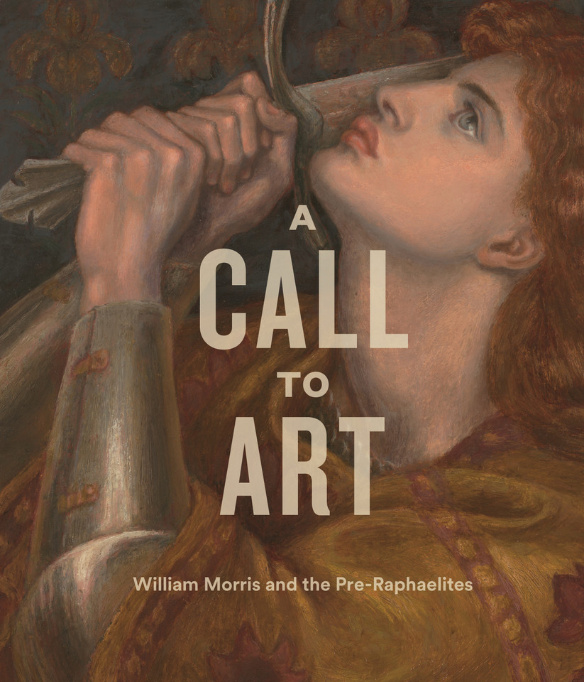 A Call to Art: William Morris and the Pre-Raphaelites book cover by 