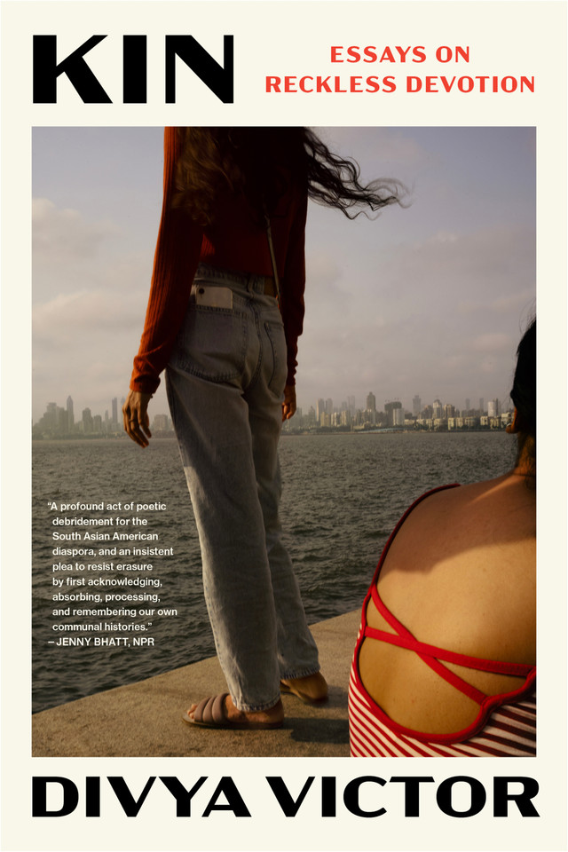 Kin: Essays on Reckless Devotion book cover by Divya Victor