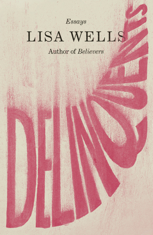 Delinquents: Essays book cover by Lisa Wells