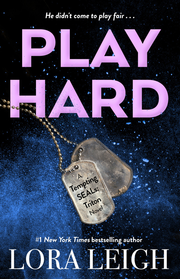 Play Hard (Tempting SEALs: Triton #2) book cover by Lora Leigh