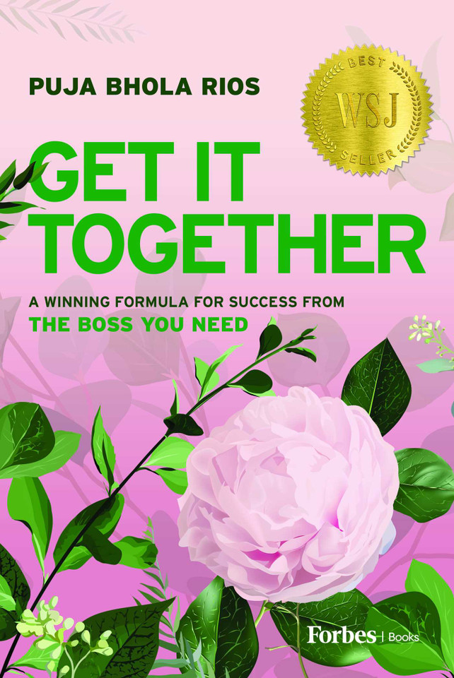 Get It Together: A Winning Formula for Success from the Boss You Need book cover by Puja Bhola Rios
