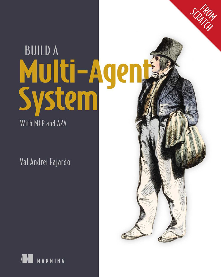 Build a Multi-Agent System (From Scratch): With MCP and A2A (From Scratch) book cover by Val Andrei Fajardo