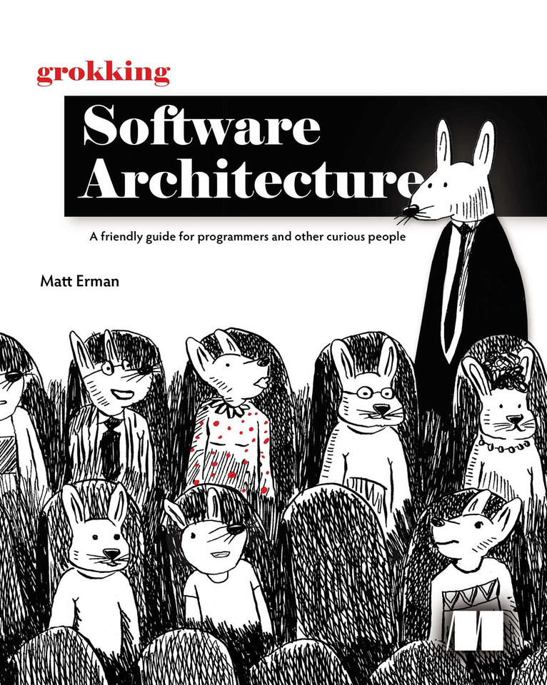 Grokking Software Architecture: A friendly guide for programmers and other curious people book cover by Matt Erman
