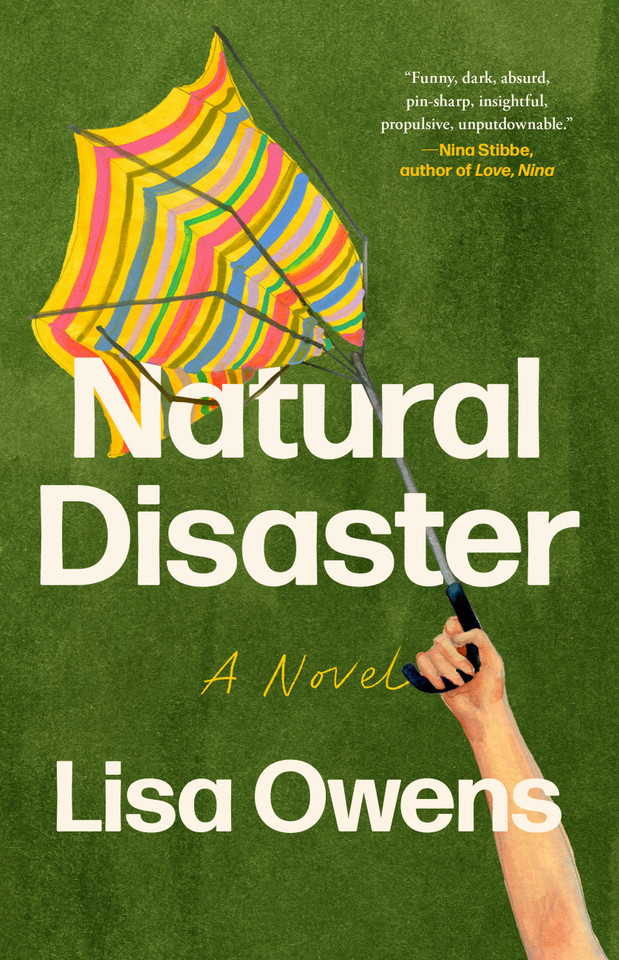 Natural Disaster: A Novel book cover by Lisa Owens