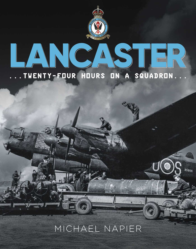 Avro Lancaster: Twenty-Four Hours on a Squadron book cover by Michael Napier
