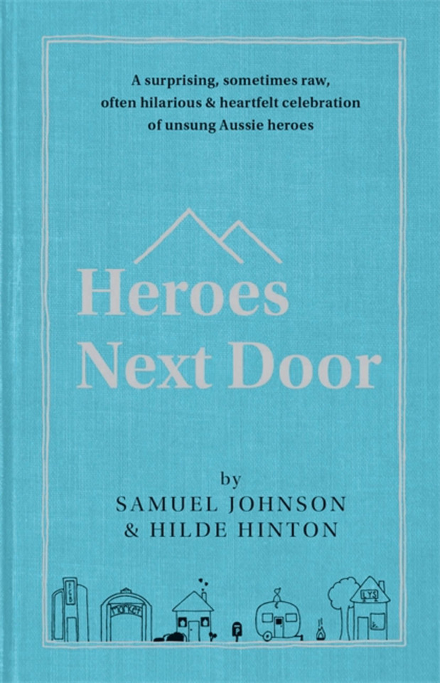 Heroes Next Door book cover by Hilde Hinton, Samuel Johnson