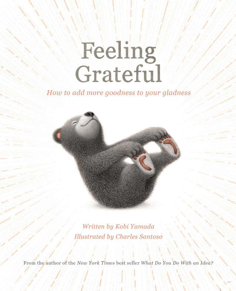 Feeling Grateful (Add More Goodness) book cover by Kobi Yamada