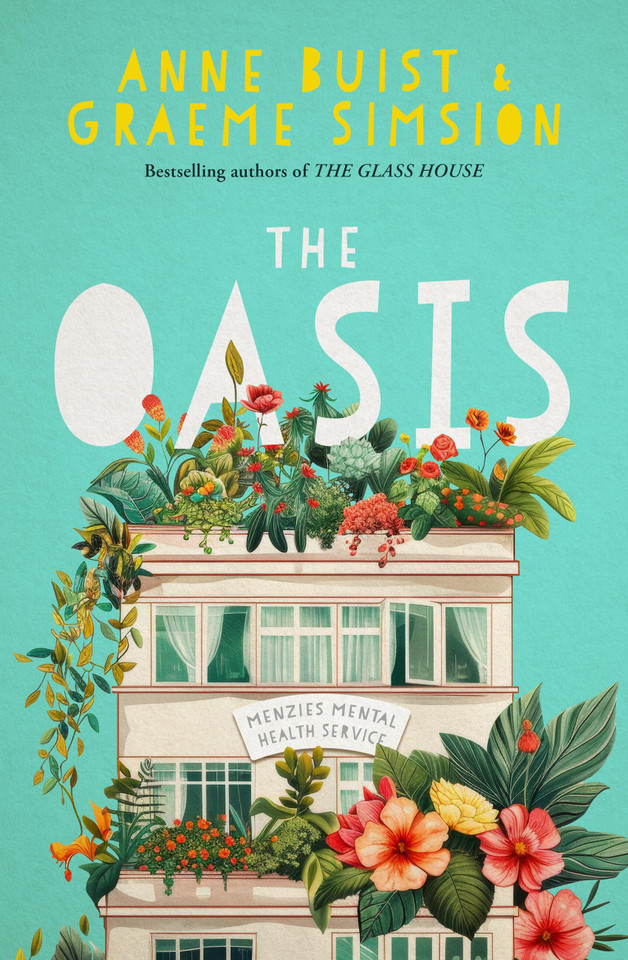The Oasis: Menzies Mental Health Novel 2 (Menzies Mental Health) book cover by Graeme Simsion, Anne Buist