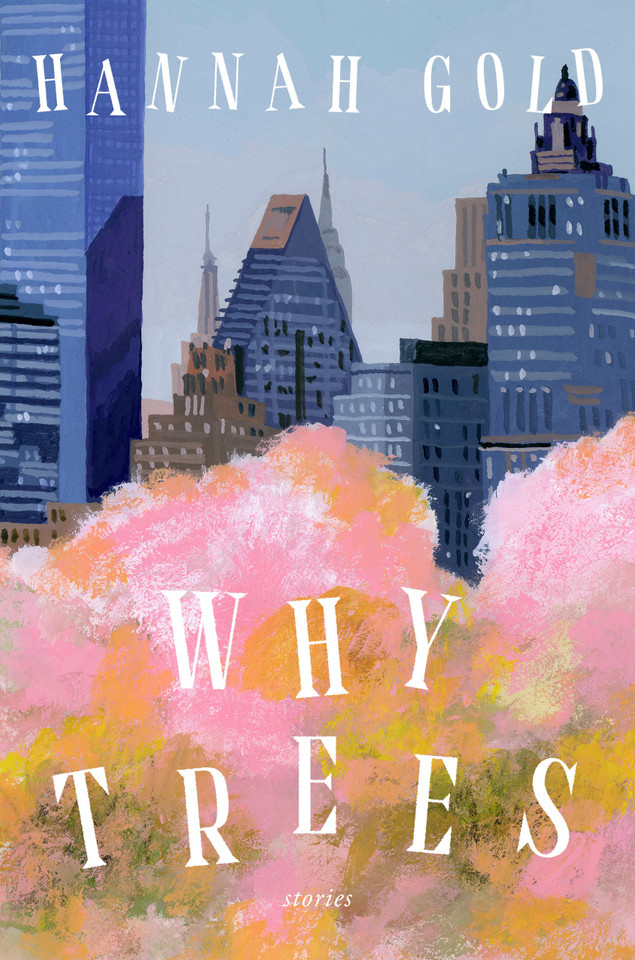 Why Trees: Stories book cover by Hannah Gold