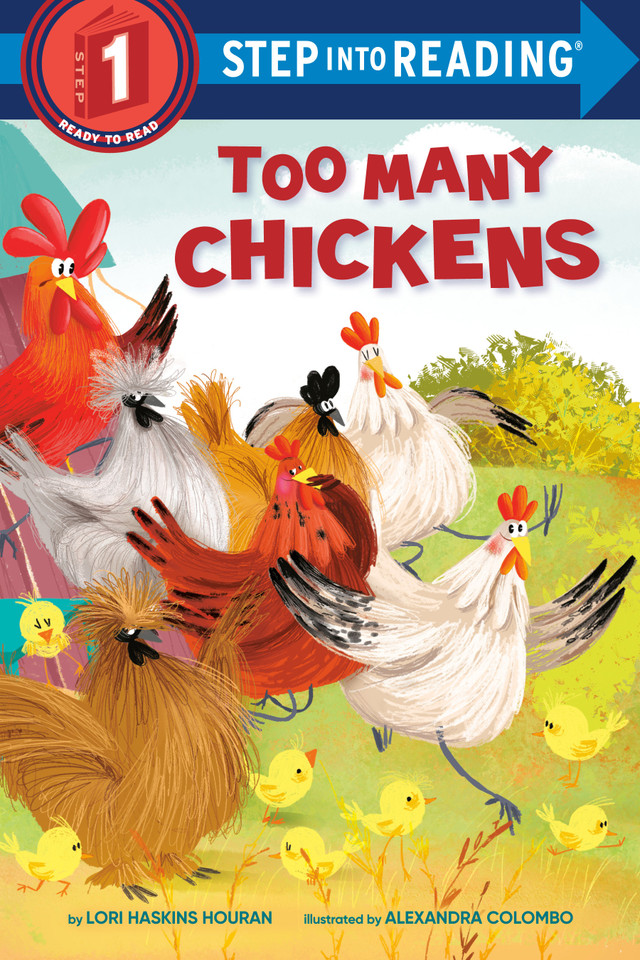 Too Many Chickens (Step into Reading, Step 1) book cover by Lori Haskins Houran