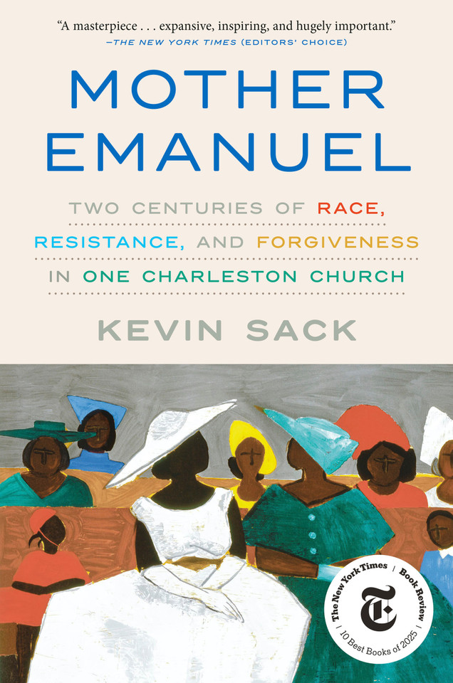 Mother Emanuel: Two Centuries of Race, Resistance, and Forgiveness in One Charleston Church book cover by Kevin Sack