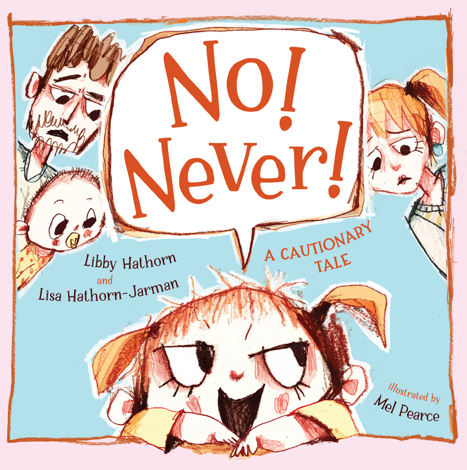 No! Never! book cover by Libby Hathorn, Lisa Hathorn-Jarman