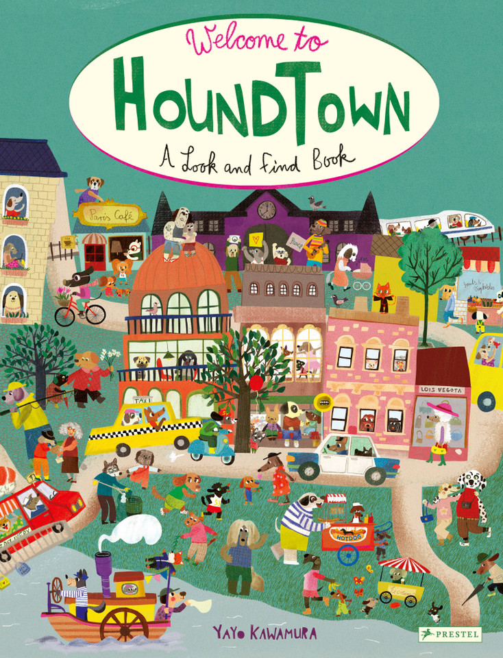 Welcome to Houndtown: A Look and Find Book book cover by Yayo Kawamura