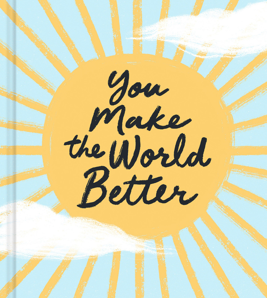 You Make the World Better book cover by Miriam Hathaway