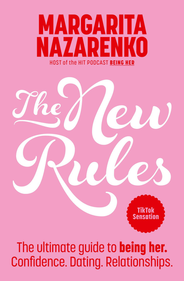 The New Rules: The ultimate guide to being her. Confidence. Dating. Relationships. book cover by Margarita Nazarenko