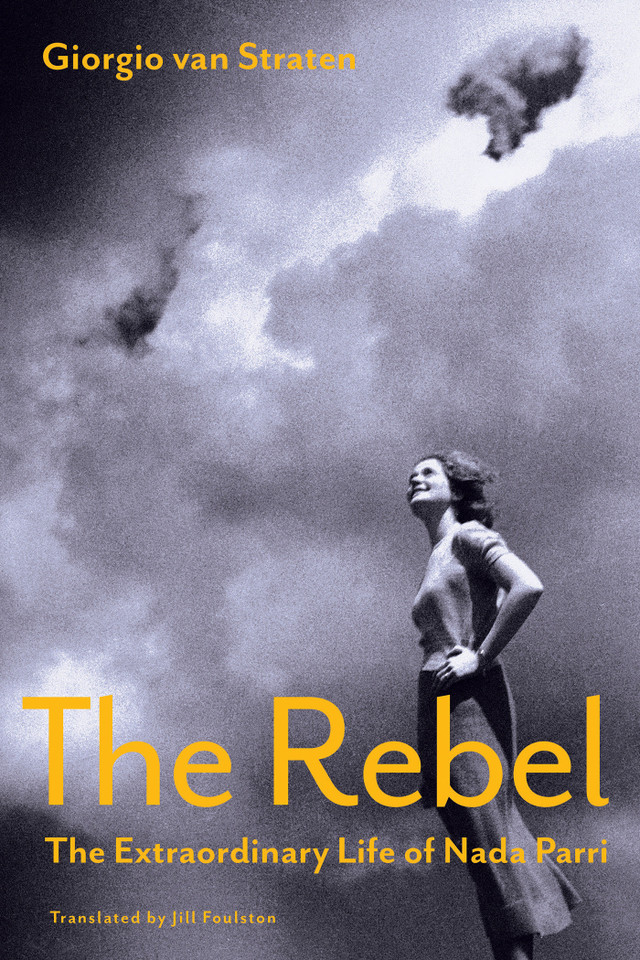 The Rebel: The Extraordinary Life of Nada Parri book cover by Giorgio Van Straten