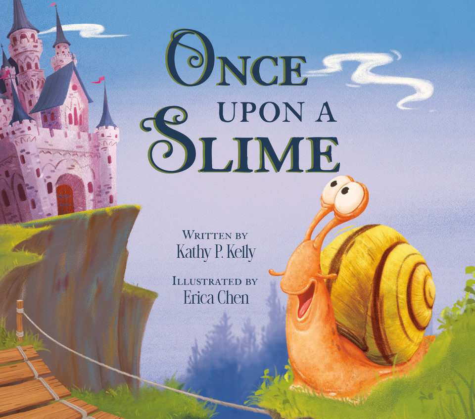 Once Upon a Slime book cover by Kathy P. Kelly