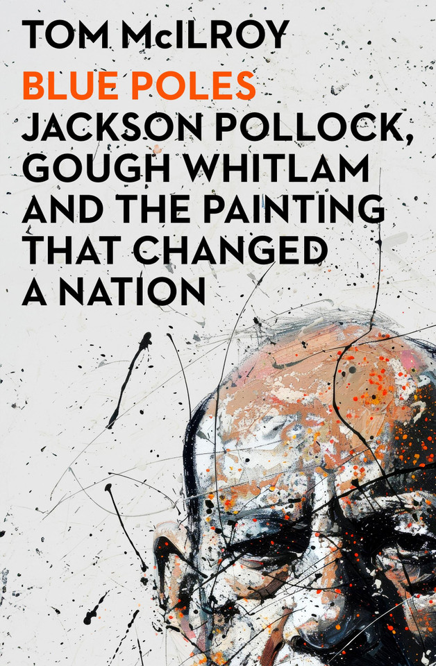 Blue Poles book cover by Tom McIlroy