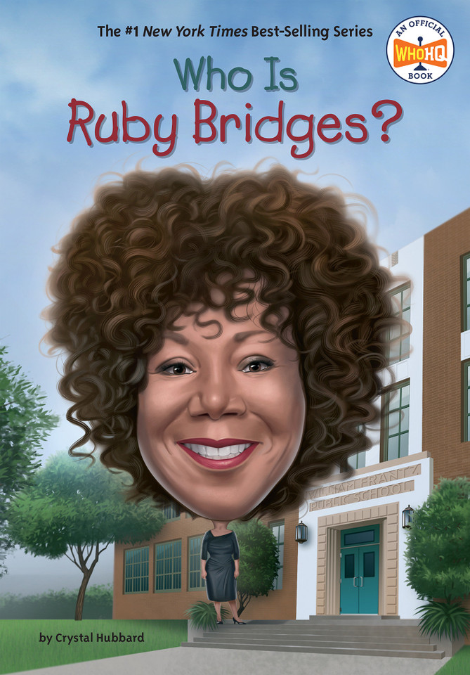 Who Is Ruby Bridges? (Who Was?) book cover by Crystal Hubbard, Who HQ