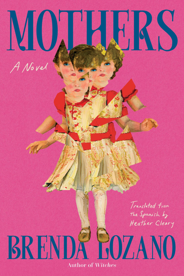 Mothers: A Novel book cover by Brenda Lozano