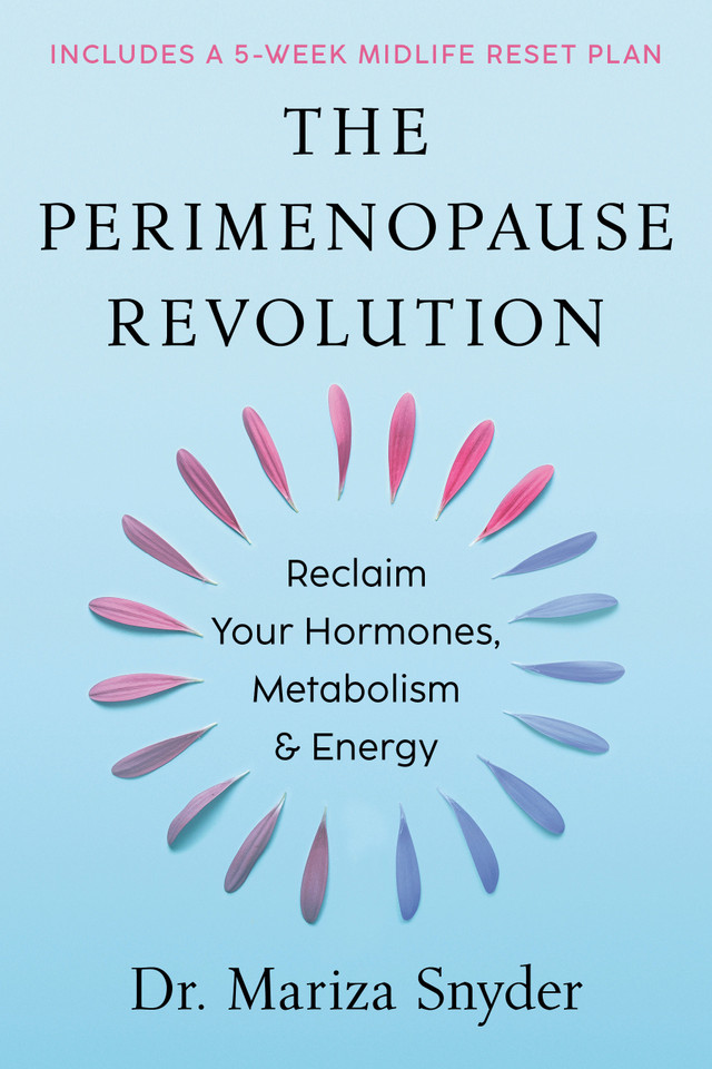 The Perimenopause Revolution: Reclaim Your Hormones, Metabolism & Energy book cover by Dr. Mariza Snyder