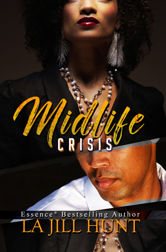 Midlife Crisis (Loyalty Series) book cover by La Jill Hunt