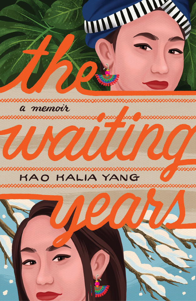 The Waiting Years book cover by Kao Kalia Yang