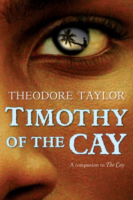 Timothy of the Cay book cover by Theodore Taylor