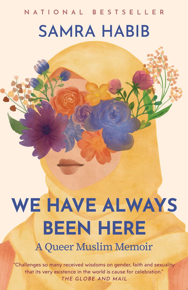 We Have Always Been Here: A Queer Muslim Memoir book cover by Samra Habib