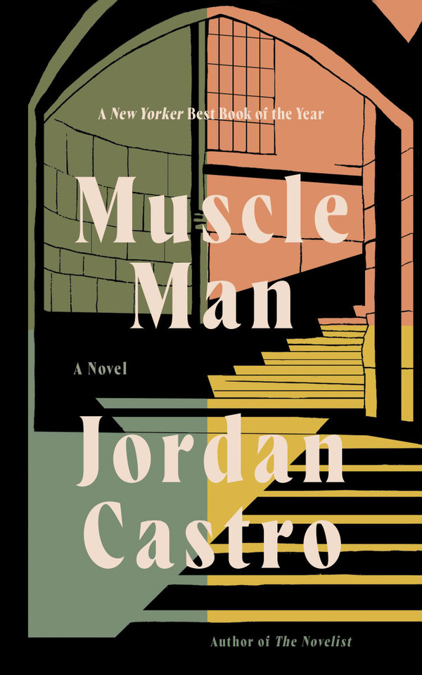 Muscle Man: A Novel book cover by Jordan Castro
