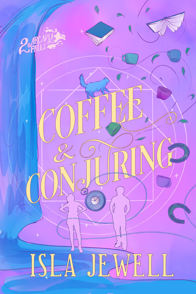 Coffee & Conjuring (Arcadia Falls) book cover by Isla Jewell