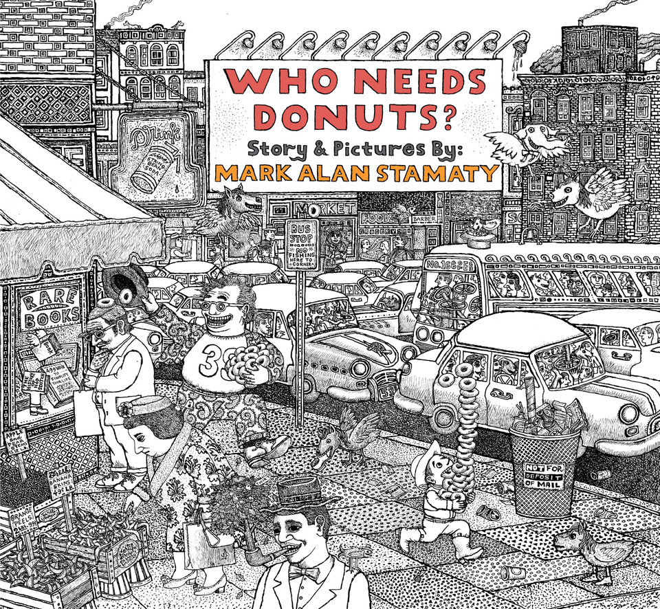 Who Needs Donuts? book cover by Mark Alan Stamaty