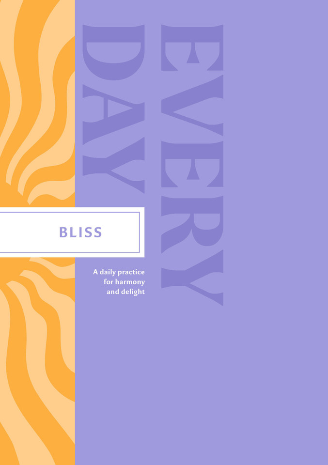 Bliss Every Day: A Daily Practice for Harmony and Delight (Every Day Guided Journal) book cover by COMPENDIUM