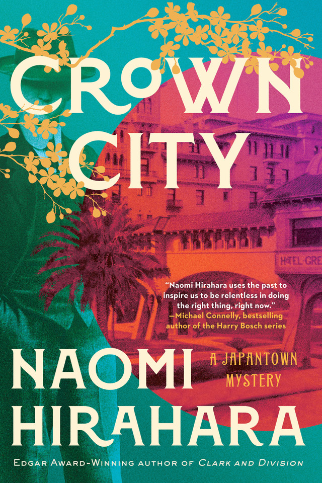 Crown City (A Japantown Mystery) book cover by Naomi Hirahara