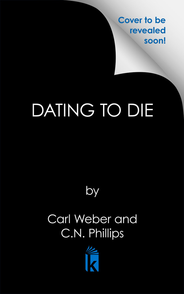 Dating to Die book cover by Carl Weber, C.N. Phillips