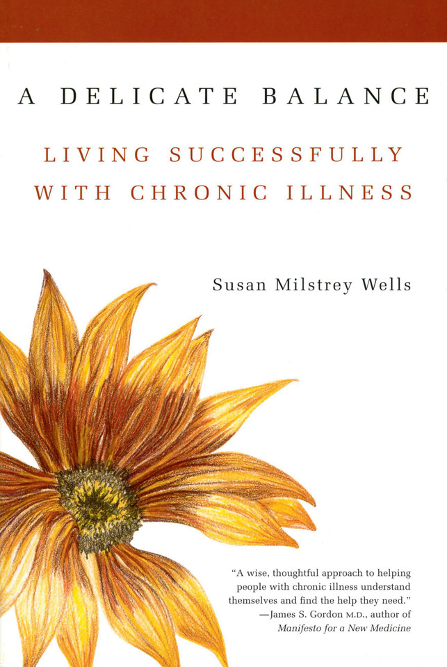 A Delicate Balance: Living Successfully With Chronic Illness book cover by Susan Milstrey Wells