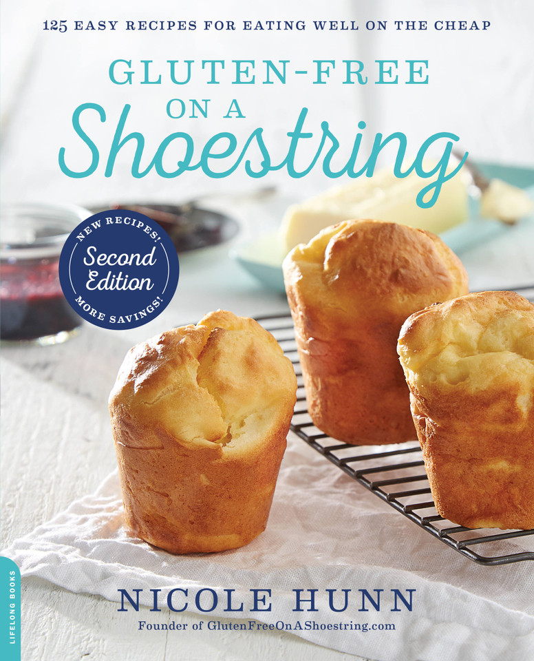 Gluten-Free on a Shoestring: 125 Easy Recipes for Eating Well on the Cheap book cover by Nicole Hunn