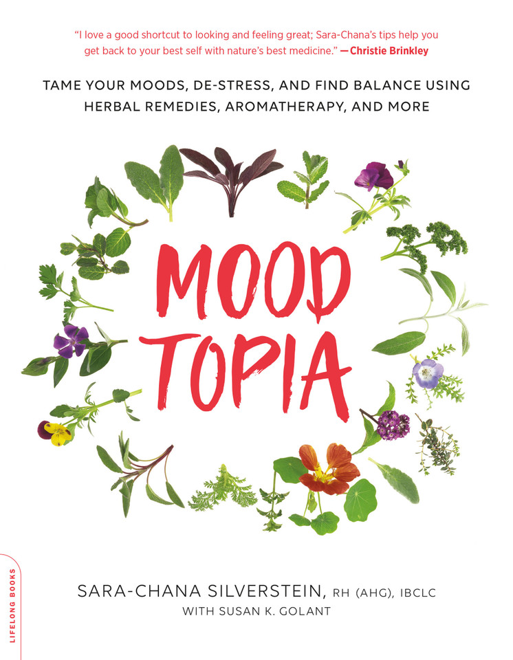 Moodtopia: Tame Your Moods, De-Stress, and Find Balance Using Herbal Remedies, Aromatherapy, and More book cover by Sara Chana Silverstein