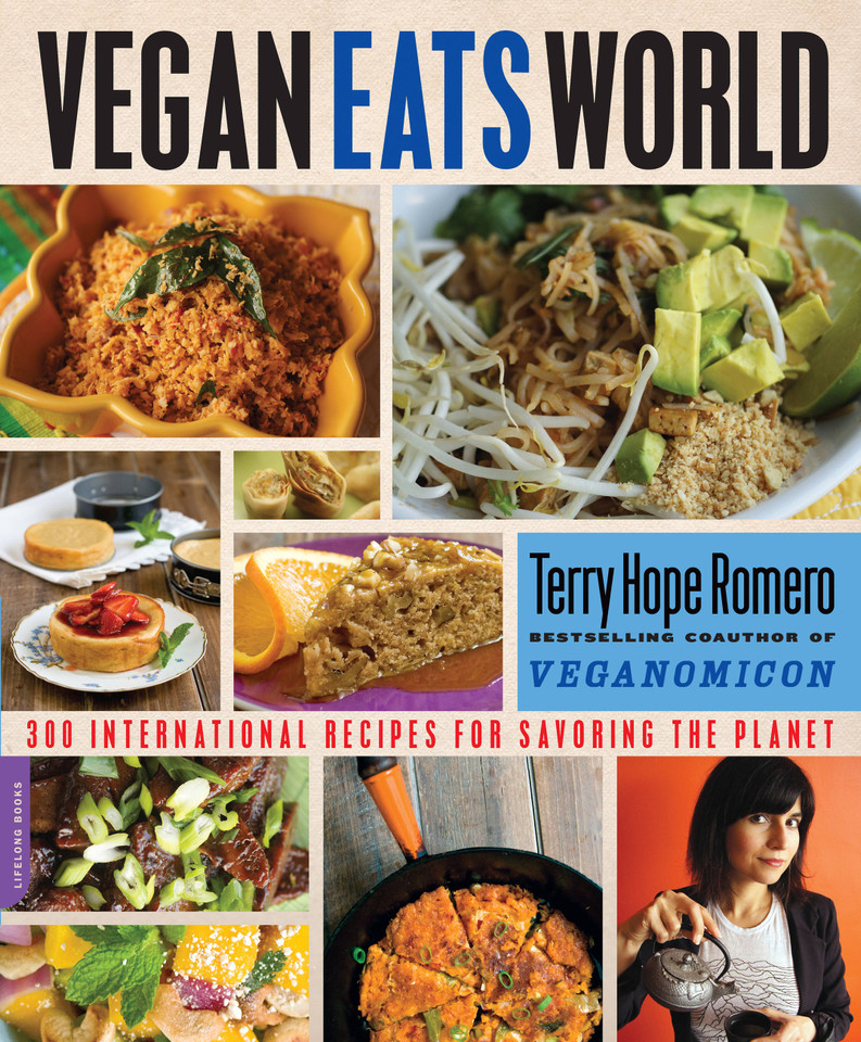 Vegan Eats World: 300 International Recipes for Savoring the Planet book cover by Terry Hope Romero