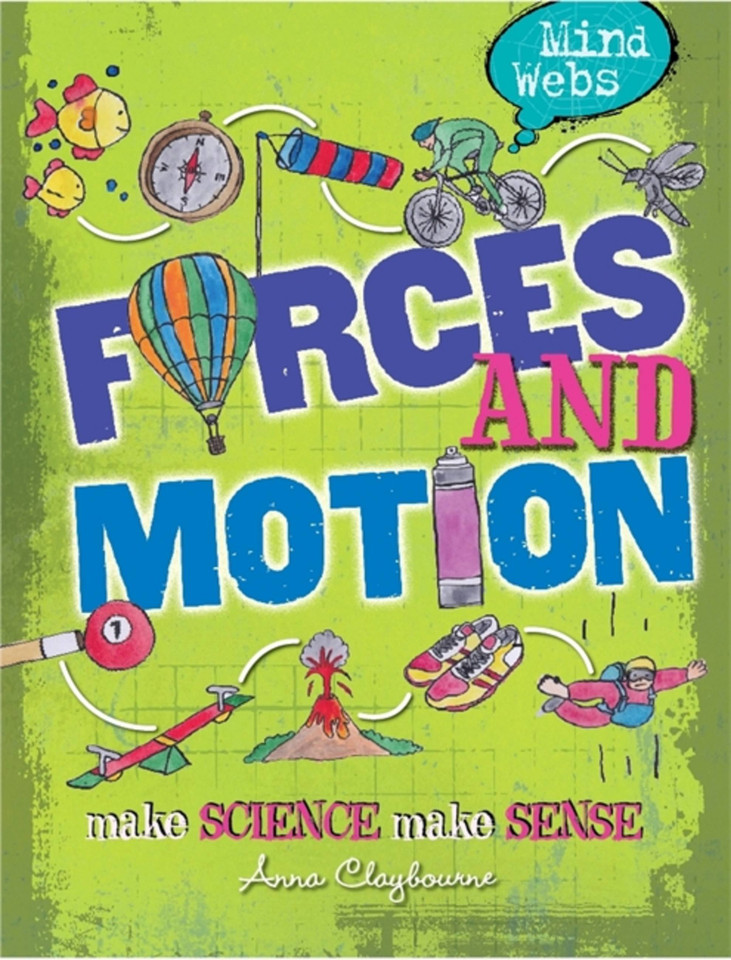 Mind Webs: Forces and Motion (Mind Webs) book cover by Anna Claybourne