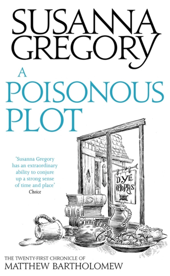 A Poisonous Plot: The Twenty First Chronicle of Matthew Bartholomew (Chronicles of Matthew Bartholomew) book cover by Susanna Gregory