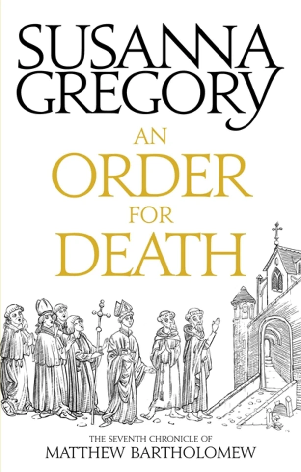 An Order For Death: The Seventh Matthew Bartholomew Chronicle (Chronicles of Matthew Bartholomew) book cover by Susanna Gregory
