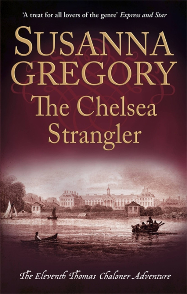 The Chelsea Strangler (Adventures of Thomas Chaloner) book cover by Susanna Gregory