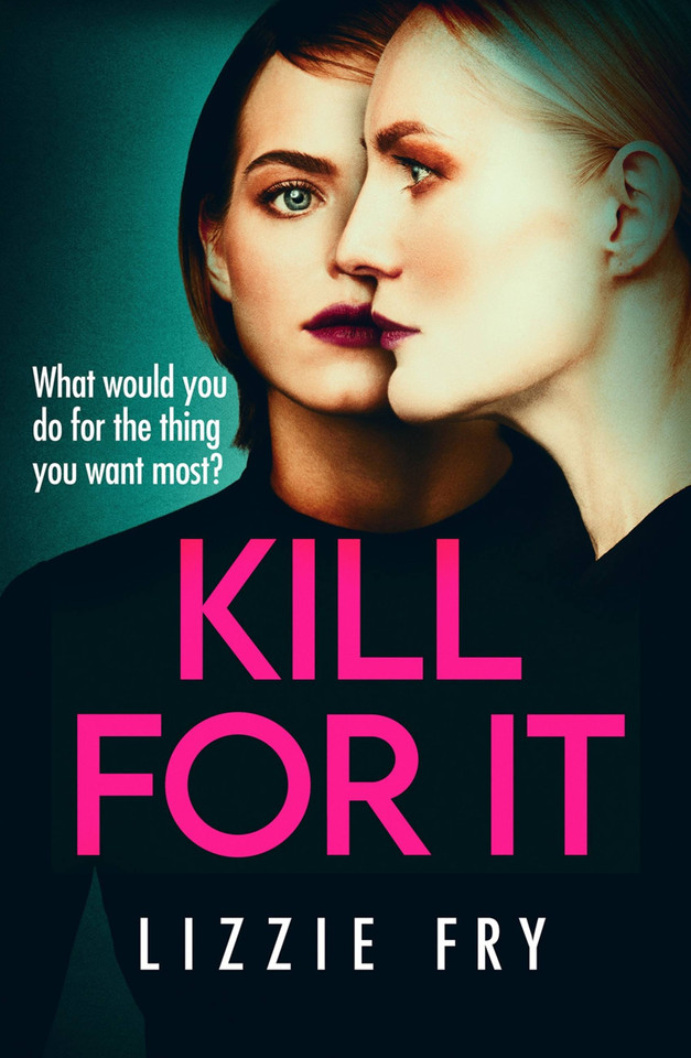 Kill For It book cover by Lizzie Fry