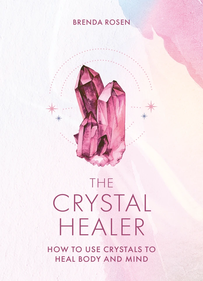 The Crystal Healer: How to Use Crystals to Heal Body and Mind book cover by Brenda Rosen
