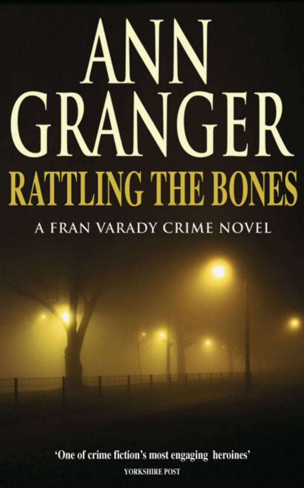 Rattling the Bones book cover by Ann Granger