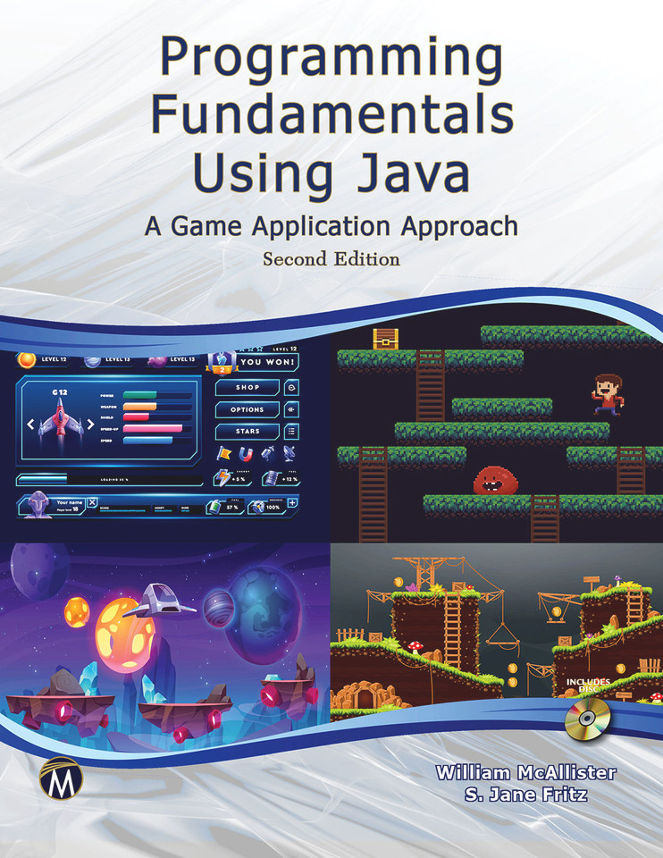 Programming Fundamentals Using JAVA: A Game Application Approach [9781683926696]