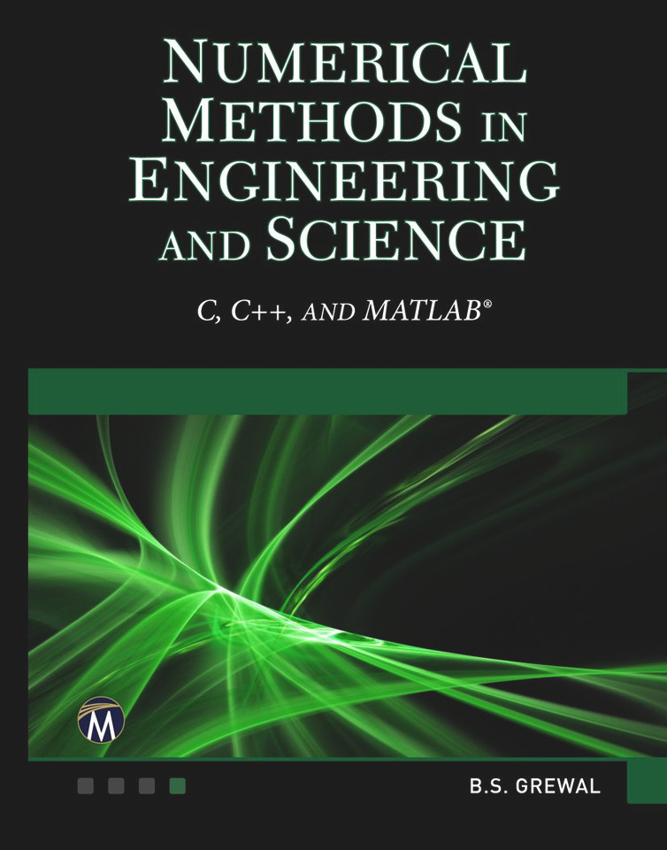 Numerical Methods in Engineering and Science: (C, C++, and MATLAB) [9781683921288]