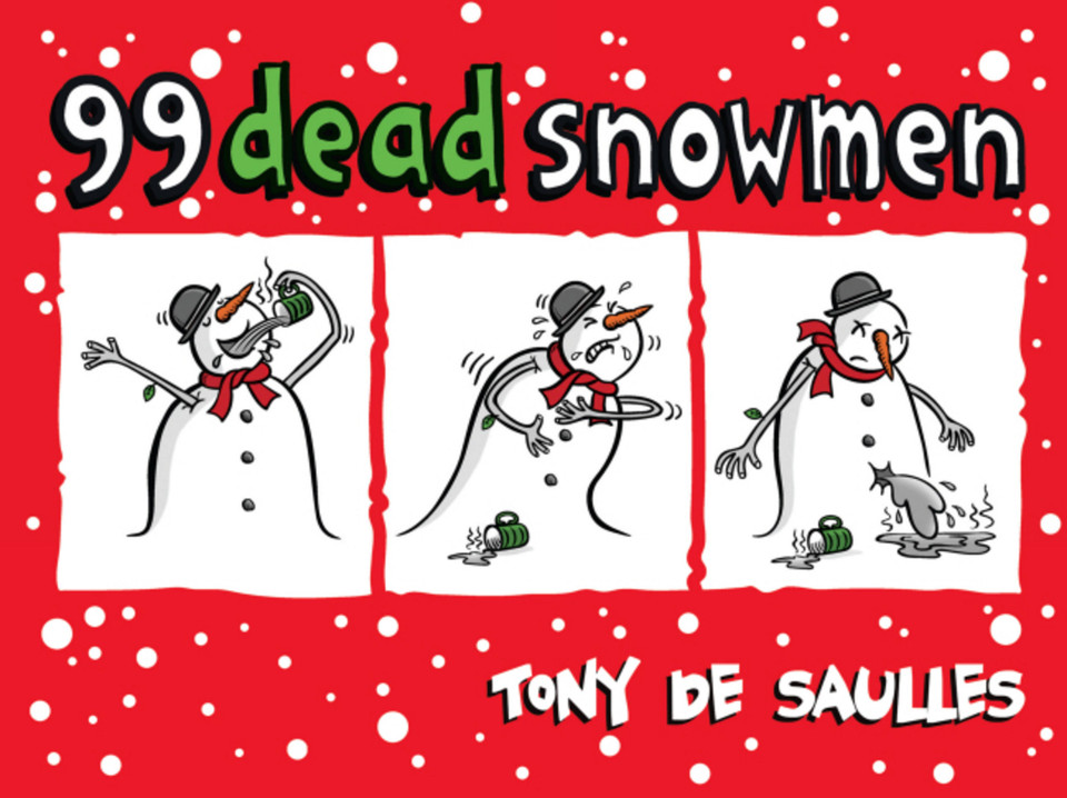 99 Dead Snowmen book cover by Tony De Saulles
