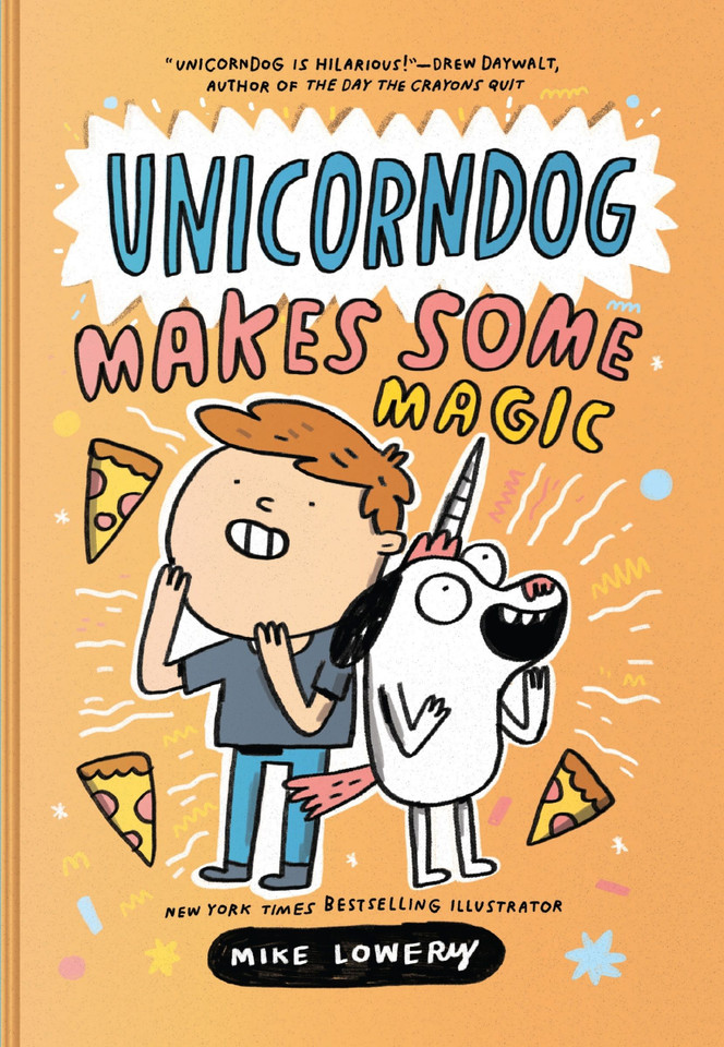 Unicorndog #2: Unicorndog Makes Some Magic: A Graphic Novel (Unicorndog #2) book cover by Mike Lowery